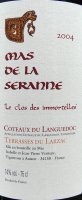 Mas de la Seranne - Le Clos des Immortelles 2015 (Terrasses du Larzac - rouge)