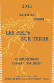 Côtes du Jura blanc Les Pieds sur Terre (Valentin Morel) ‘Champ d’Aubert’ 2015