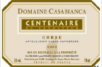 Domaine Casabianca - Centenaire du Fondateur