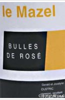 Domaine du Mazel - Bulles de Rosé