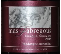 Mas Fabregous - Trinque Fougasse