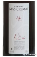 Domaine du Mas Crémat, L'Envie