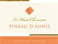 Le Haut Chesneau - Pineau d'Aunis