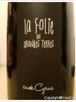 La Folie des Grandes Terres - Cuvée Cyrus